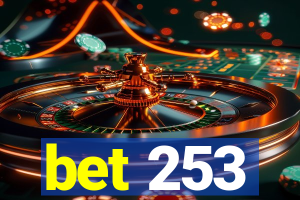 bet 253